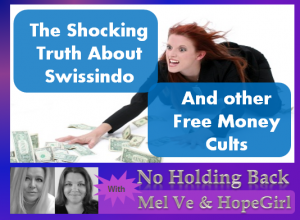 swissindo-free-money-cults-300x220 No Holding Back with Hope Girl and Mel Ve