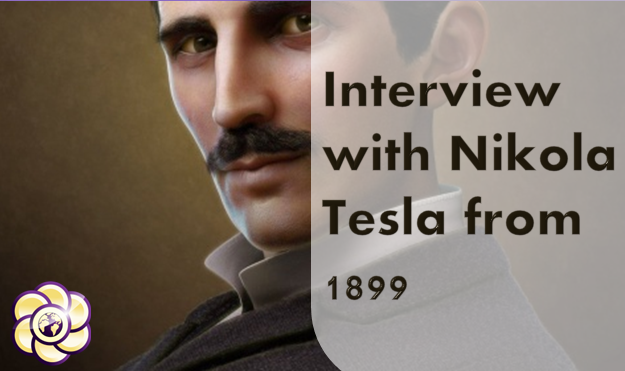 Interview with Nikola Tesla from 1899
