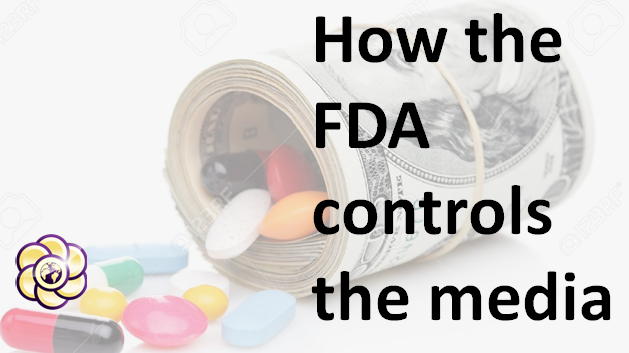 How the FDA controls the media