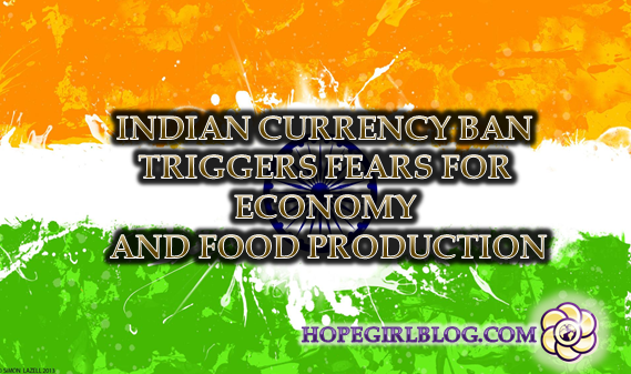 Indian currency ban triggers fears for economy and food production