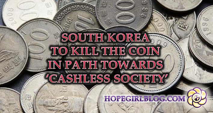 South Korea to kill the coin in path towards ‘cashless society’
