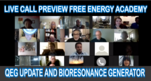 free energy academy live call preview qeg update and bioresonance generator