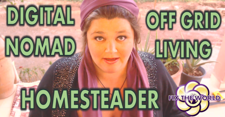 digital nomad homesteader off grid living