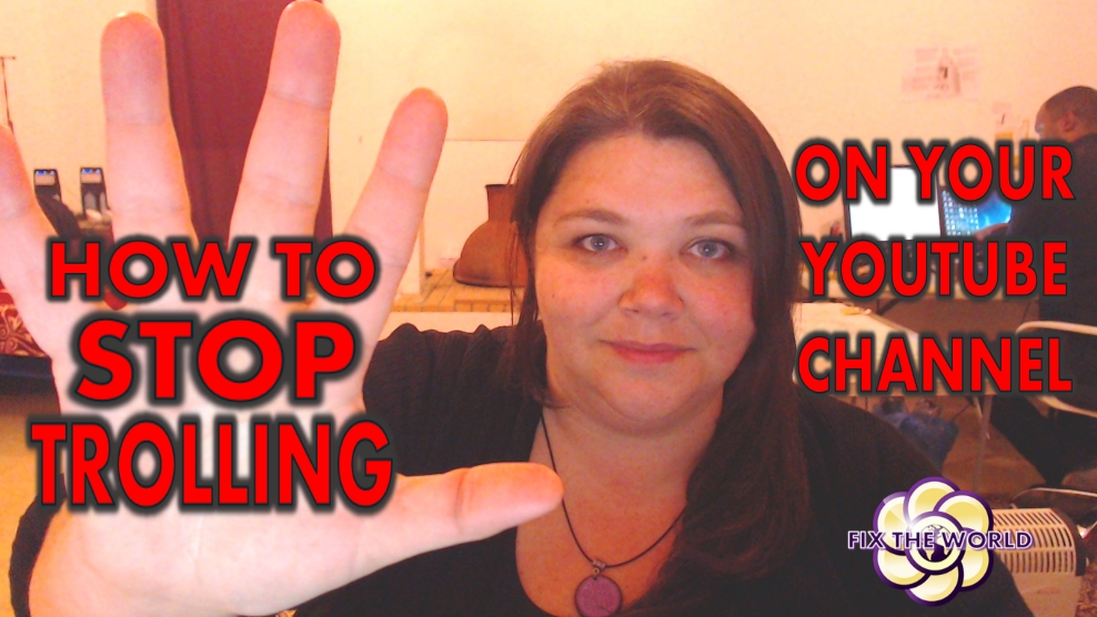 How to Stop Trolling On Your Youtube Channel