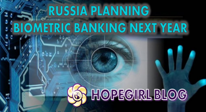 Russia planning national biometric database for banking next year, expanding worldwide trend