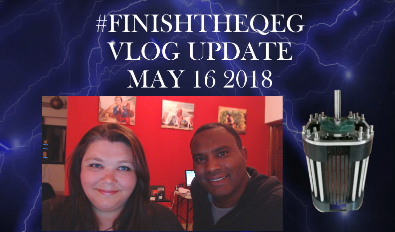 #FINISHTHEQEG Vlog Update May 16 2018