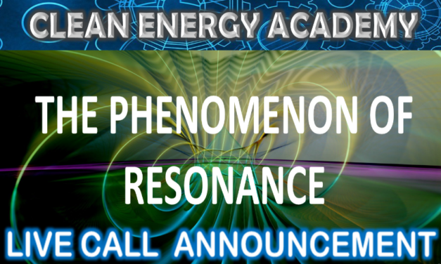 The Phenomenon of Resonance Live Call Sunday May 20th @6PM EST