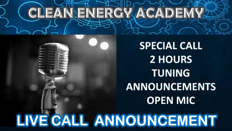 live call special 2 hours open mic clean energy academy