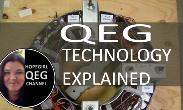 QEG Technology Explained By Hopegirl (New Video 2018)