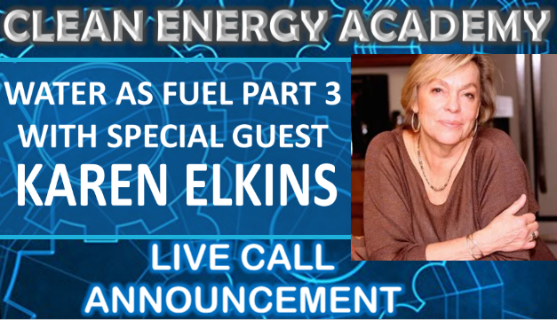 Live Call With Karen Elkins Special Guest On The Properties Of Water Sunday November 4th 2018 6PM Clean Energy Academy