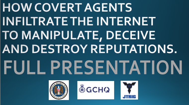 HOW COVERT AGENTS INFILTRATE THE INTERNET TO MANIPULATE, DECEIVE, AND DESTROY REPUTATIONS FULL VIDEO