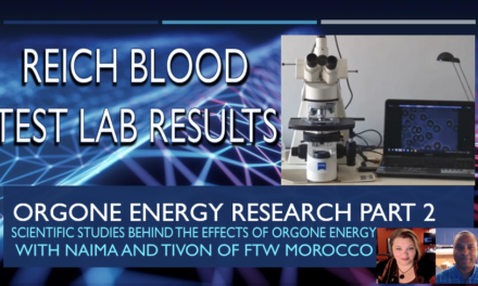 Orgone Energy Research Part 2 Reich Blood Test and Heraclitus Microscopic Research Laboratory (Video)