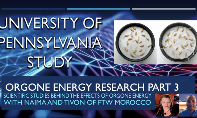 Orgone Energy Research Part 3 University of Pennsylvania Study (Video)