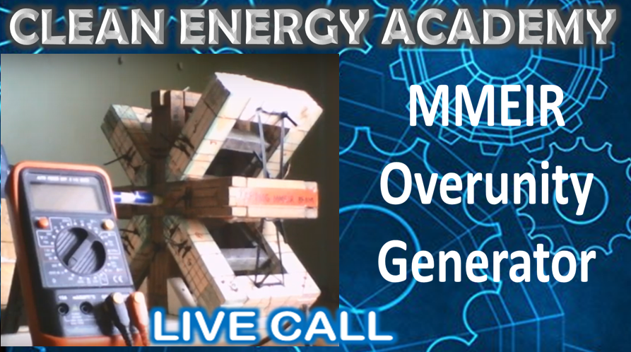 MMEIR Overunity Generator Live Call Sunday October 27 2019