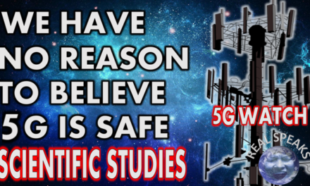 We Have No Reason to Believe That 5G is Safe. The Scientific Research.