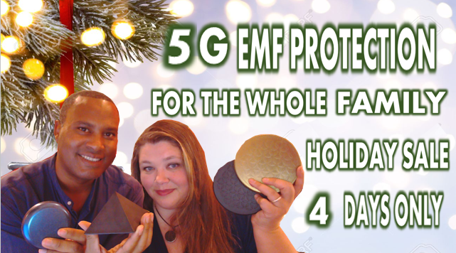 5G EMF Protection For the Whole Family Black Friday Through Cyber Monday Sale!
