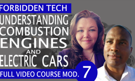 Understanding Combustion Engines and Electric Cars Forbidden Tech Video Course Module 7