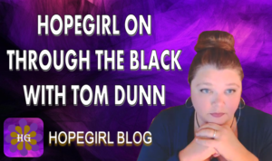 hopegirl through the black with tom dunn