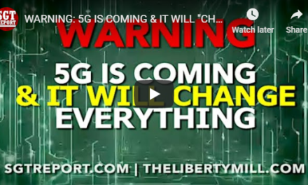 Our Interview with SGT Report. “Warning: 5G is Coming & It Will Change Everything”