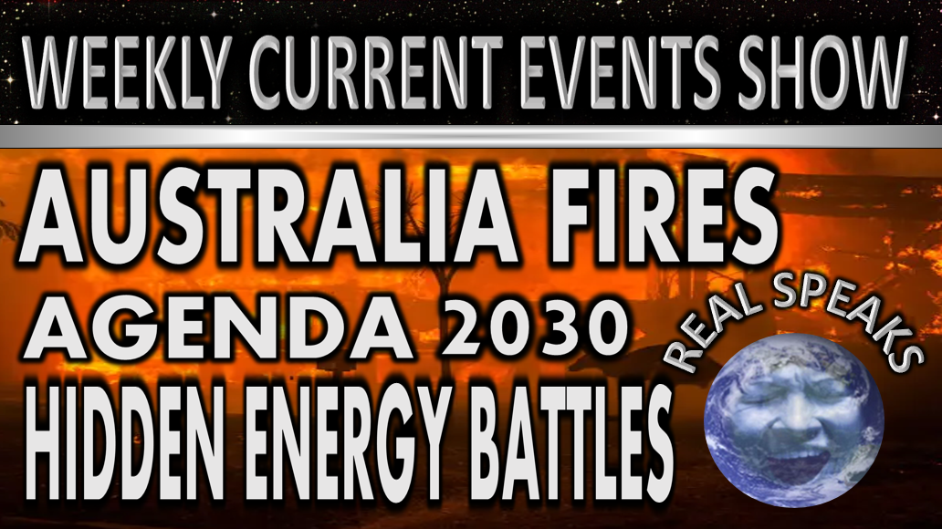 Australia Fires Elon Musk Agenda 2030 Real Speaks Current Events Show