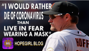 I would rather die of coronavirus than live in fear wearing a mask