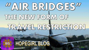 air bridges the new form of travel restriction