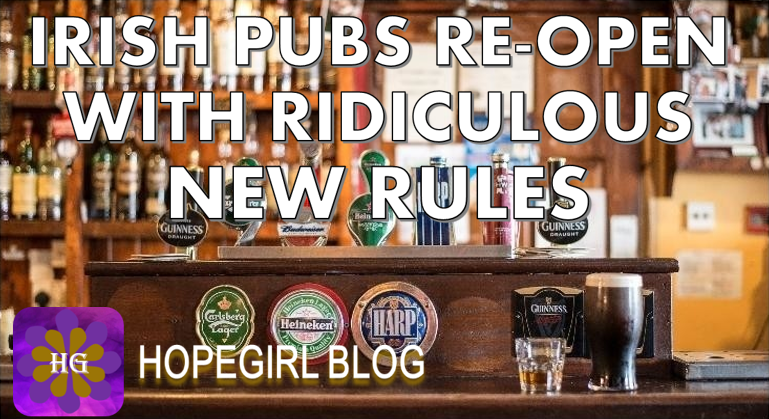 Irish Pubs Re-open with Ridiculous New Rules