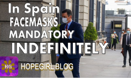 In Spain You have to wear a Facemask indefinitely, or until a Vaccine is found.