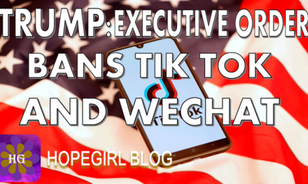 Trump: Executive Order Bans Tik Tok and WeChat