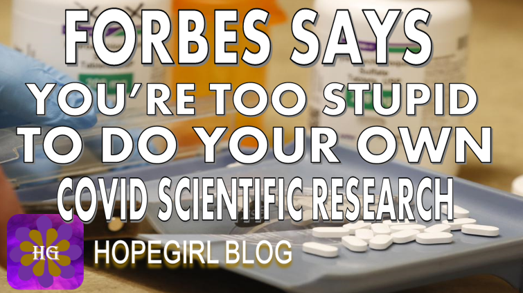 Forbes Says Your Too Stupid To Do Your Own Scientific Research