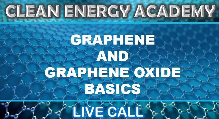 Graphene and Graphene Oxide Basics Live Call This Sunday