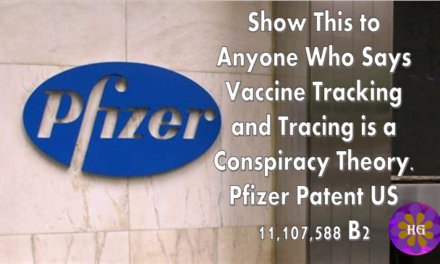 Show This to Anyone Who Says Vaccine Tracking and Tracing is a Conspiracy Theory. Pfizer Patent US 11,107,588 B2