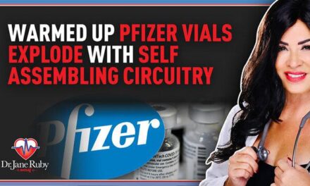Warmed up Pfizer Vials Explode with Self Assembling Circuitry