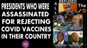 Presidents who were assasinated for rejecting covid vaccines in their country