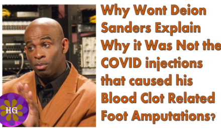 Why isn’t Deion Sanders telling us how he eliminated the vaccine as a possible cause of his foot amputations?