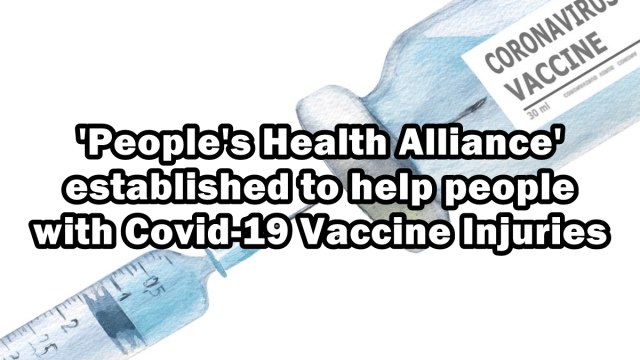 People’s Health Alliance’ established to help people with Covid-19 Vaccine Injuries