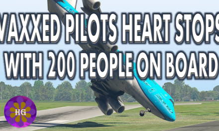 Vaxxed Pilots Heart Stops with 200 People on Board!