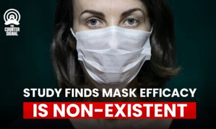 Huge Study Finds Masks Never Worked and Make you Sicker