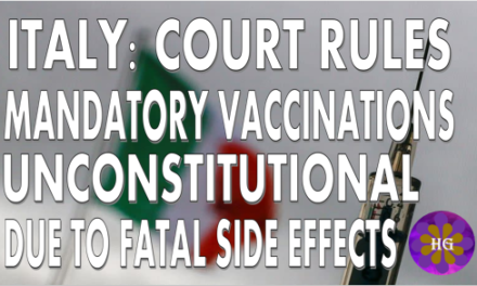Italian Court Rules Mandatory Vaccination Unconstitutional, ‘Fatal Side Effects’ too Risky (Video) – RAIR