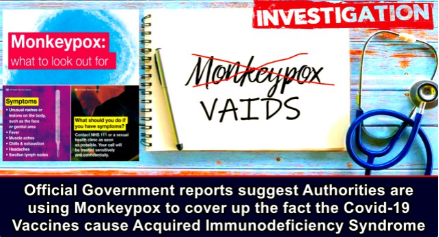 Monkey Pox is VAIDS from the vaccines says official Govt Data