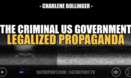 The US Government Has Legalized Propaganda Charlene Bollinger