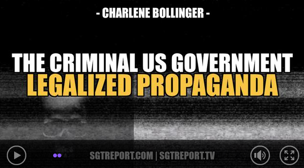 The US Government Has Legalized Propaganda Charlene Bollinger