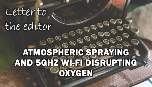 Atmospheric Spraying and 5GHz Wi-Fi Disrupting Oxygen