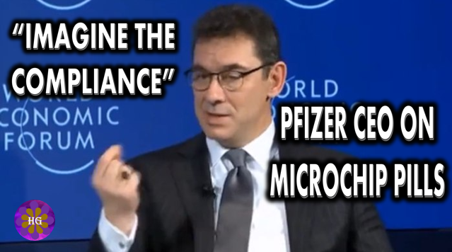 Imagine The Compliance’: Pfizer CEO Pitches Davos Elites On WiFi Microchip Pills