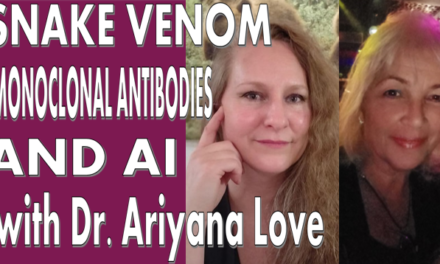 Snake venom, monoclonal antibodies and AI with Dr. Ariyana Love (podcast)
