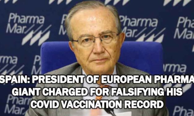 President of European Pharma Giant charged for falsifying COVID Vaccination Record & purchasing fake Vaccine Passport