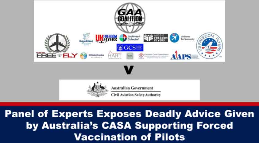 Panel of Experts Exposes Deadly Advice Given by Australia’s CASA Supporting Forced Vaccination of Pilots