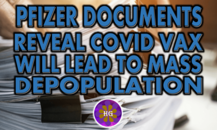 Confidential Pfizer Documents reveal Covid-19 Vaccination is going to lead to Depopulation