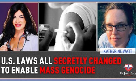 U.S. Laws All Secretly Changed To Enable Mass Genocide- Katherine Watt