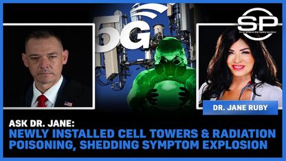 Ask Dr. Jane: Newly Installed Cell Towers & Radiation Poisoning, Shedding Symptom Explosion